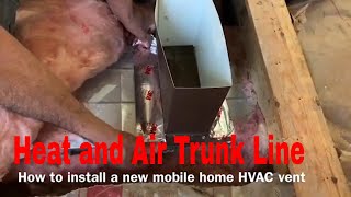 Mobile Home Trunk Line Vent Repair how to fix your floor vents [upl. by Devora]