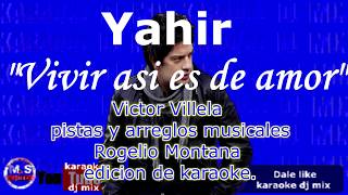 Demo karaoke vivir asi es morir de amor Yahir [upl. by Eilsel136]