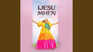 Ijesu Mhen [upl. by Teak]