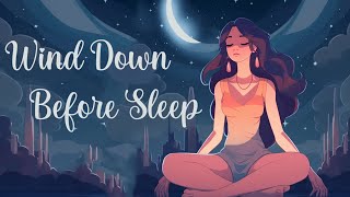 Wind Down Before Sleep Guided Meditation [upl. by Mariette]