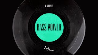 Blair Muir Angie Brown  Bass Power Official Audio [upl. by Munster]