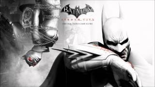 Batman Arkham City Soundtrack  Its Initiation Time Track 12 [upl. by Notlef]