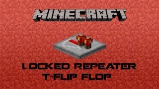 Minecraft Tutorial Locked Repeater TFlip Flop [upl. by Casilda]