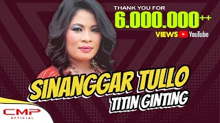 Titin Ginting  Sinanggar Tullo Official Music Video [upl. by Nilram]