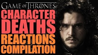 Game of Thrones  Character Deaths Reactions Compilation [upl. by Natfa]