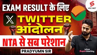 UGC NET 2024 Result पर💪Twitter Campaign  UGC NET Result  UGC NET Final Answer Key  Pradyumn Sir [upl. by Doig]