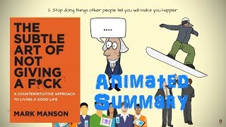 The Subtle Art of Not Giving a Fck Animated Summary [upl. by Kingsley]