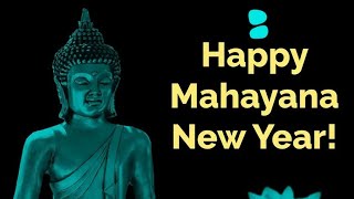 HOW TO OBSERVE MAHAYANA NEW YEAR  MAHYANA 2023  HISTORY OF MAHAYANA [upl. by Eulalee464]