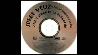 Jorge Veliz  03  El gordo guarachero  Y dale dale con mi guarachaECT [upl. by Mauve444]