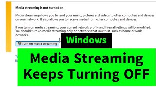 Media Streaming Keeps Turning OFF after every restart  shutdown SOLVED Turn it ON Permanently [upl. by Kraus]