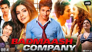 Badmaash Company Full Movie Review  Shahid Kapoor  Anushka Sharma  Meiyang Chang  Vir Das [upl. by Atirehgram]