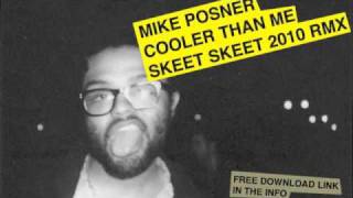 Mike Posner  Cooler Than Me Skeet Skeet 2010 RMX [upl. by Rexferd300]