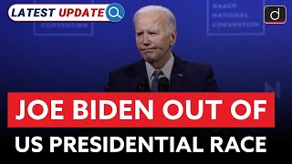 Joe Biden out of US Presidential Race  What Happens Next  Latest Update  Drishti IAS English [upl. by Nert]