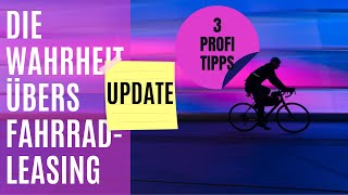 Die Wahrheit übers Fahrradleasing  3 ProfiTipps Wie du finanziell am meisten profitierst [upl. by Bashemeth]