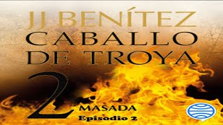 🆓 Caballo de Troya 2 Episodio 2 Audiolibro Completo de J J Benítez 🆓 GRATIS✅ [upl. by Morentz693]