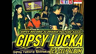 GIPSY LUCKA č 6 PODOLINEC [upl. by Ahsemrak]