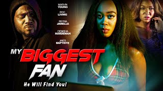 My Biggest Fan  Full Free Movie  He Will Find You  Thriller [upl. by Bahner657]