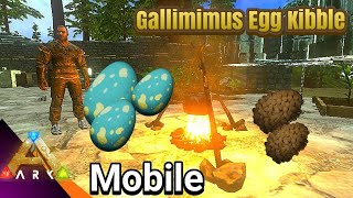 How to Make Gallimimus Egg Kibble in Ark Mobile Easily  ARK KIBBLE RECIPES AndroidIOS [upl. by Naji]