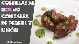 COSTILLAS de cerdo al HORNO con salsa de perejíl y limón  Fácil y Rápido [upl. by Evante]