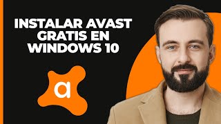 Cómo instalar Avast Antivirus gratis en Windows 10 ACTUALIZADO [upl. by Nauwaj688]