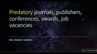 How to identify predatory journals publishers conferences awards job vacancies [upl. by Akeenat]