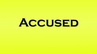 Pronunciation of Accused [upl. by Waxman978]