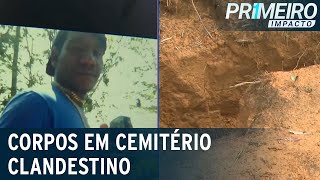 Restos mortais são encontrados em cova rasa de cemitério clandestino  Primeiro Impacto 111022 [upl. by Mikkel]