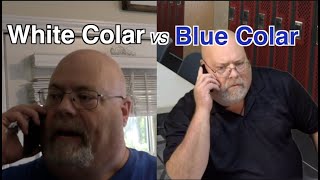 Blue Collar vs White Collar [upl. by Otrevlig]