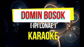 Domin Bosok Karaoke Ipi Lonae  Oecusse Furak [upl. by Akinuahs684]