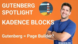 Gutenberg Blocks Spotlight Kadence Blocks  Does this plugin help Gutenberg compete with Brizy [upl. by Simmonds711]