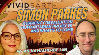 SIMON PARKES ON THE RV HUMANITARIAN PROJECTS CONNECTING CONSCIOUSNESS AND MORE [upl. by Suolhcin]