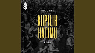 Kupilih Hatimu Remix [upl. by Gus]