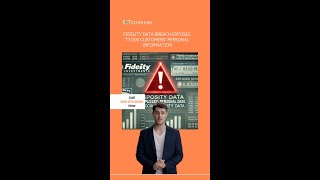 Fidelity Investments Data Breach Exposes Personal Information of 77000 Customers [upl. by Yetty305]