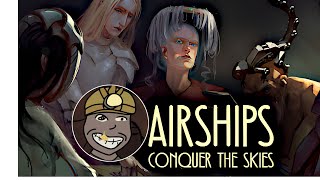 Have You Heard About Airships Conquer The Skies [upl. by Smoht]