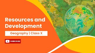 Resources and Development  Geography  Class 10 [upl. by Harrad26]