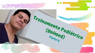 Treinamento emergências pediátricas Unimed parte 3 [upl. by Nobe794]