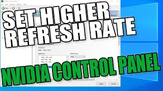 How To Set A Higher Refresh Rate Using NVIDIA Control Panel Tutorial [upl. by Dannon]