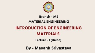 Material Engineering Introduction of Engineering Material  AKTU Digital Education [upl. by Anirba]