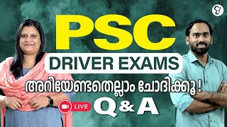 Driver exam  Psc Driver Exams അറിയേണ്ടതെല്ലാം ചോദിക്കൂ  Q amp A [upl. by Nosyla]