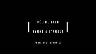 Céline Dion  Hymne à l’amour Paris 2024 Olympics  without commentary with translated lyrics [upl. by Ativahs]