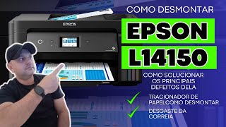 Como desmontar Epson L14150 A3 [upl. by Alexa]