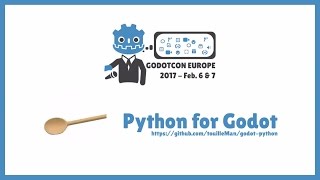 GodotCon 2017  Python for Godot [upl. by Arodoeht667]