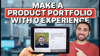 How to build a product portfolio with 0 experience example included [upl. by Yale]