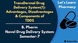 Transdermal Drug Delivery System1  An Introduction to TDDS  BPharm  NDDS  Semester7 [upl. by Annirak]