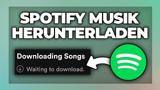 Spotify Musik herunterladen auf Handy und PC  Tutorial [upl. by Naesad]