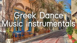 Greek Dance Music instrumentals  Sirtaki Like A Local  Sounds Like Greece [upl. by Ellehcil]