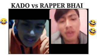 BHUTANESE rapperKADO vs RAPPER BHAI [upl. by Appleton]