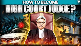 How to Become a High Court Judge Complete Guide [upl. by Lundberg]