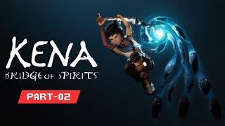 Kena Bridge of Spirits  Part 02  Gameplay Walkthrough [upl. by Yhprum32]