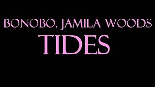 Bonobo ft Jamila Woods  Tides KaraokeInstrumental [upl. by Treiber]